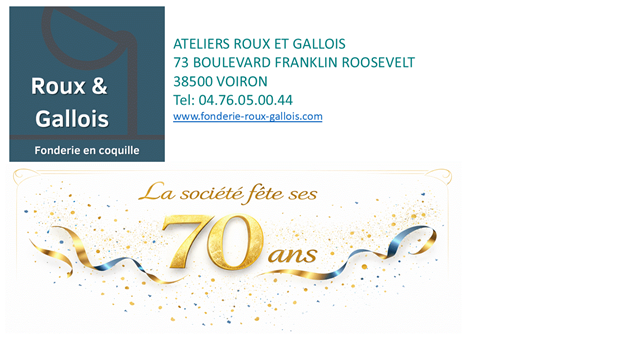 Fonderie Roux et gallois 70 Ans d'activité